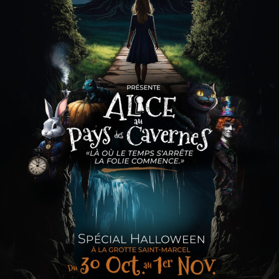 Halloween 2025 à la Grotte Saint-Marcel en Ardèche – visite théâtralisée Alice au pays des Cavernes
