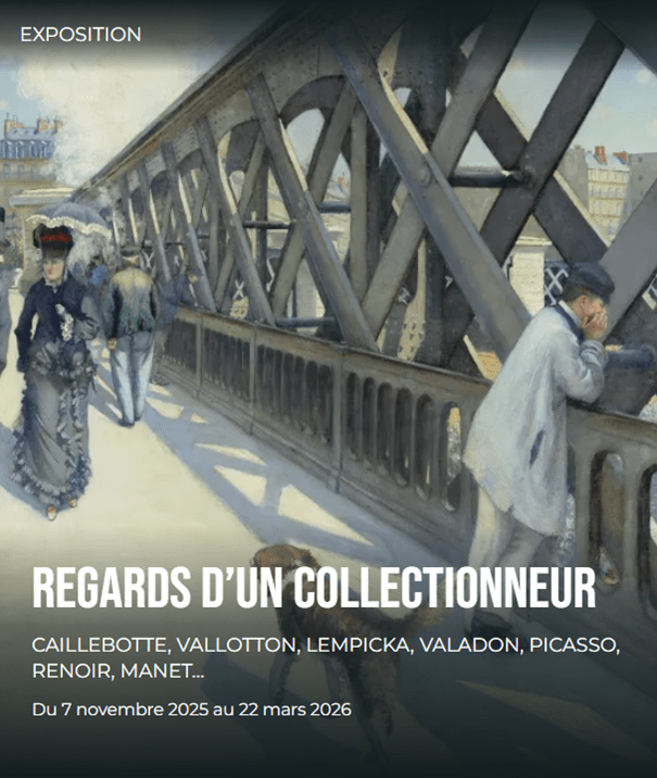 Affiche de l’exposition Regards d’un collectionneur au Caumont-Centre d’Art à Aix-en-Provence – œuvres de Caillebotte, Picasso, Renoir et Valadon (2025)