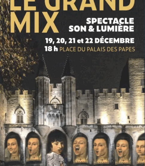 Spectacle Le Grand Mix au Palais des Papes à Avignon