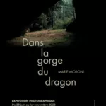 Photography exhibition: Dans la gorge du dragon