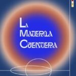 Exposition «Materia Cuentera»