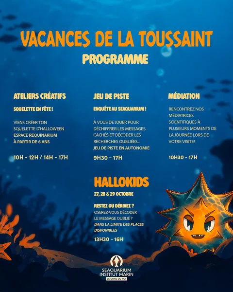 Vacances de la Toussaint - Seaquarium